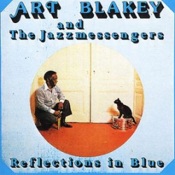 Art Blakey - Reflections In Blue / RTB - LP